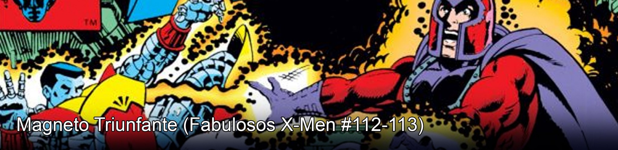 Fabulosos X-Men #112-113