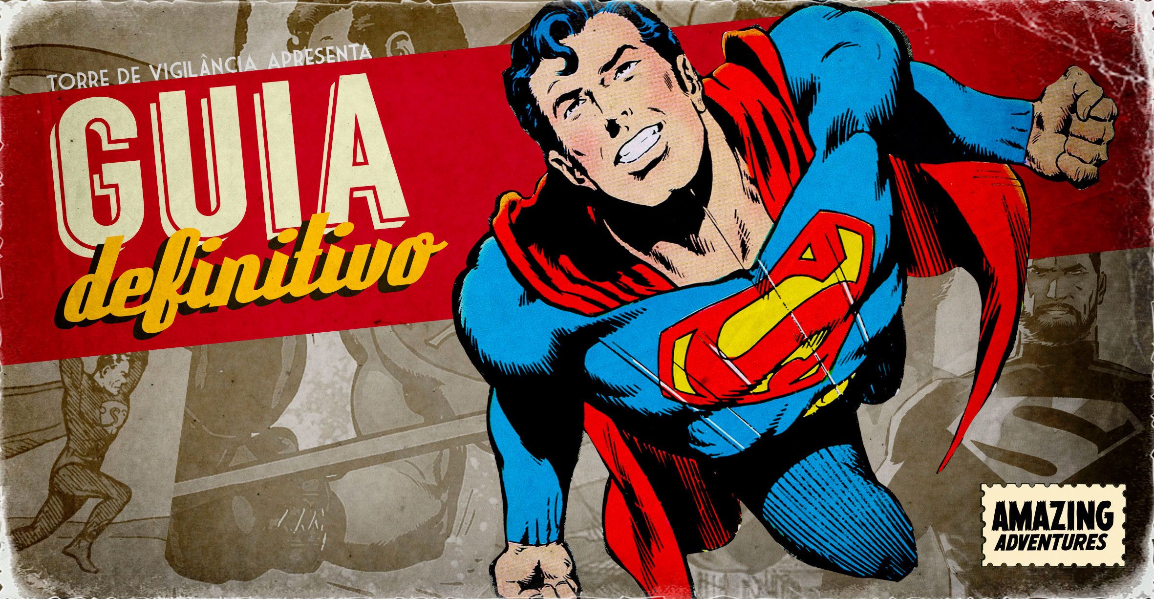 Guia de Leitura - Superman